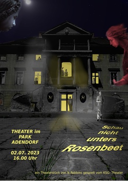 Theater im Park zu Adendorf  02.07.2023 "Schau nicht unters Rosenbeet"